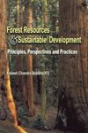 Forest Resources and Sustainable Development Principles, Perspectives and Practices 1st Edition,8180690954,9788180690952