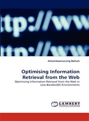 Optimising Information Retrieval from the Web,3838304462,9783838304465