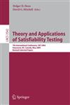 Theory and Applications of Satisfiability Testing 7Th International Conference, Sat 2004, Vancouver, Bc, Canada, May 10-13, 2004 : Revised Selected Papers,354027829X,9783540278290