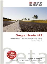 Oregon Route 422,6136150328,9786136150321