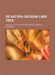 De Natura Deorum Libri Tres,1151212946,9781151212948