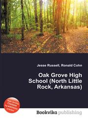 Oak Grove High School (North Little Rock, Arkansas),5511201758,9785511201757