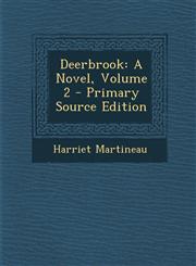 Deerbrook A Novel, Volume 2,1289567689,9781289567682