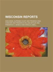 Wisconsin Reports (Volume 102),1150942886,9781150942884