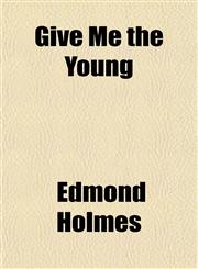 Give Me the Young,1152477153,9781152477155