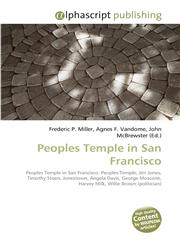 Peoples Temple in San Francisco,613007445X,9786130074456