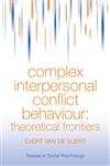 Complex Interpersonal Conflict Behaviour Theoretical Frontiers 1st Edition,0863777163,9780863777165