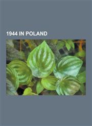 1944 in Poland Operation Tempest, Warsaw Uprising, Military History of the Warsaw Uprising, Majdanek Concentration Camp, Lack of Outs,1230608060,9781230608068