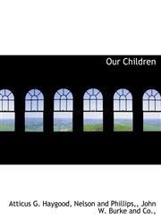 Our Children,1140345516,9781140345510