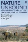 Nature Unbound: Conservation, Capitalism and the Future of Protected Areas,1844074404,9781844074402