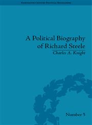 A Political Biography of Richard Steele,1851969136,9781851969135
