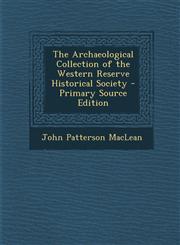 Archaeological Collection of the Western Reserve Historical Society,1289569029,9781289569020