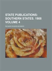 State Publications Volume 4,1236786874,9781236786876
