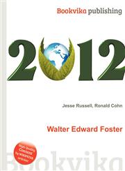 Walter Edward Foster,5511636622,9785511636627