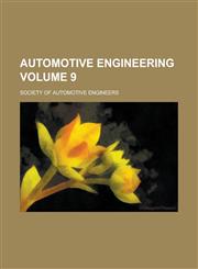 Automotive Engineering Volume 9,1231991100,9781231991107
