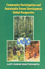 Community Participation and Sustainable Forest Development Global Perspective 1st Published,8170228905,9788170228905