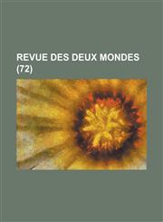 Revue Des Deux Mondes (72),1234360802,9781234360801