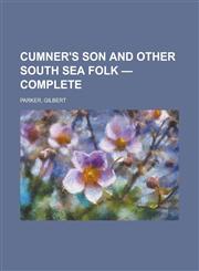 Cumner's Son and Other South Sea Folk - Complete,1153598299,9781153598293