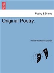 Original Poetry.,1241247145,9781241247140