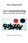 On Communicating Otherness, Meaning, and Information,0415978602,9780415978606