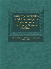 Dummy variables and the analysis of covariance - Primary Source Edition,1293035173,9781293035177