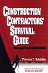 Construction Contractors' Survival Guide 1st Edition,0471513245,9780471513247