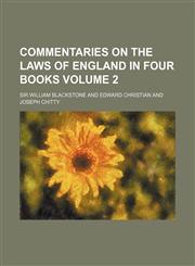 Commentaries on the Laws of England in Four Books Volume 2,1236364937,9781236364937