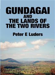 Gundagai and the Lands of the Two Rivers,1921791950,9781921791956