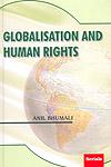 Globalisation and Human Rights,8183870538,9788183870535