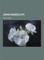 John Randolph,1230465081,9781230465081