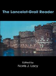 The Lancelot-Grail Reader Selections from the Medieval French Arthurian Cycle,0815334192,9780815334194
