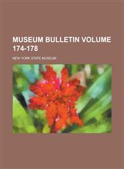 Museum Bulletin Volume 174-178,1153975084,9781153975087