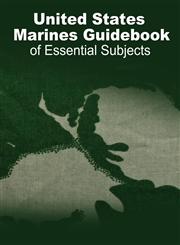 U.S. Marine Guidebook of Essential Subjects,1607961725,9781607961727