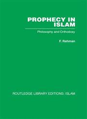 Prophecy in Islam,0415436990,9780415436991