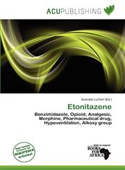 Etonitazene,6200225826,9786200225825