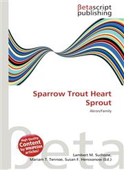 Sparrow Trout Heart Sprout,6136329638,9786136329635