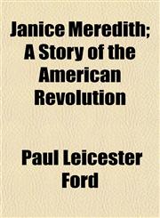Janice Meredith; A Story of the American Revolution,1150673990,9781150673993