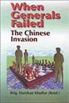 When Generals Failed The Chinese Invasion,8170490987,9788170490982