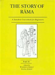 The Story of Rama A Sanskrit Coursebook for Beginners Part 2 Sanskrit, English & 1st Edition,8120835514,9788120835511