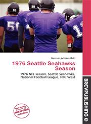 1976 Seattle Seahawks Season,6136670879,9786136670874