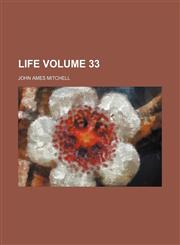 Life Volume 33,1159544670,9781159544676