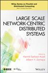 Large Scale Network-Centric Distributed Systems,0470936886,9780470936887