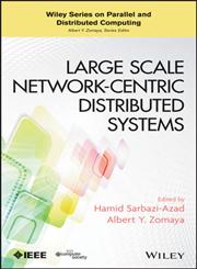 Large Scale Network-Centric Distributed Systems,0470936886,9780470936887