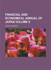 Financial and economical annual of Japan Volume 8,1230154639,9781230154633