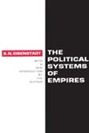 The Political Systems of Empires,1560006412,9781560006411