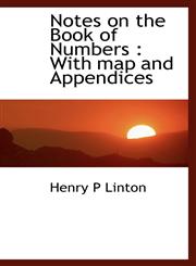 Notes on the Book of Numbers With map and Appendices,1115933965,9781115933964