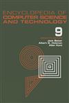 Encyclopedia of Computer Science and Technology, Volume 9 Generative Epistemology of Problem Solving to Laplace and Geometric Transforms,0824722590,9780824722593