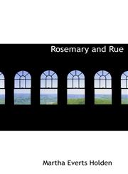 Rosemary and Rue,1116867737,9781116867732