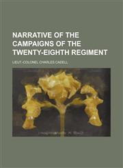 Narrative of the Campaigns of the Twenty-Eighth Regiment,1235825809,9781235825804