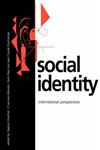 Social Identity International Perspectives,0761955240,9780761955245